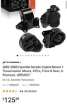 2002-2005 Hyundai Sonata Engine + Transmission Mount, 4 Pcs A-premium. Fixed Price $79.99.