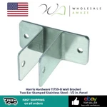 Harris Hardware 11759-B Wall Bracket Two Ear Stamped Stainless Steel 1/2. Fixed Price $14.99.